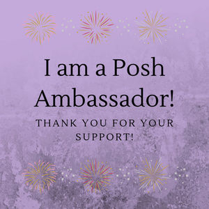 I am a Posh Ambassador!